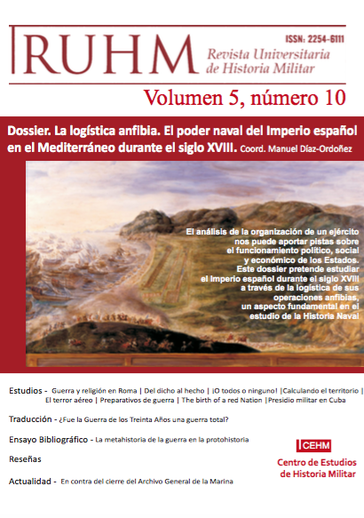 					Ver Vol. 5 Núm. 10 (2016): La logística anfibia: el poder naval del Imperio español en el Mediterráneo durante el siglo XVIII
				